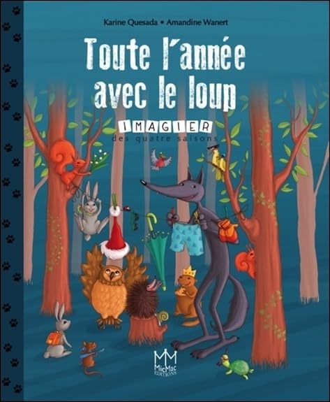 Toute l'année avec le loup - Imagier des quatre saisons book