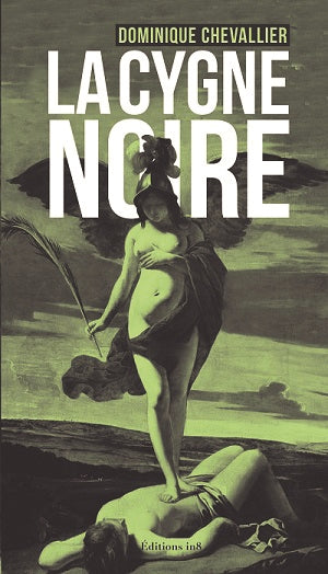 La cygne noire Contemporary literature