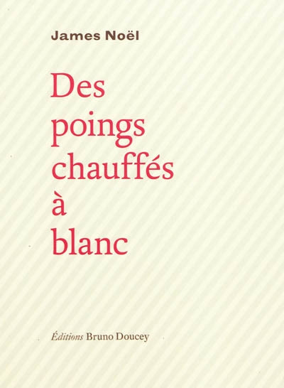 Product Image: Des poings chauffés à blanc