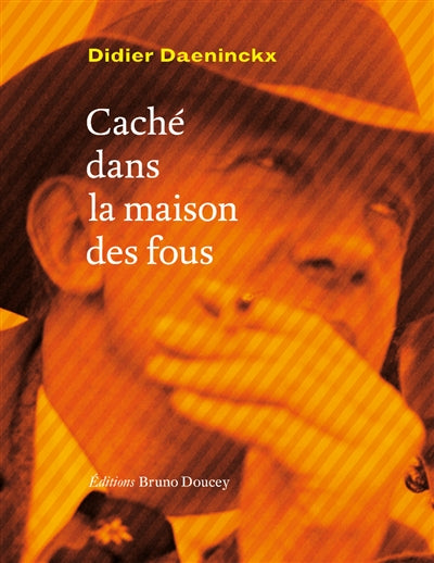 Product Image: Caché dans la maison des fous