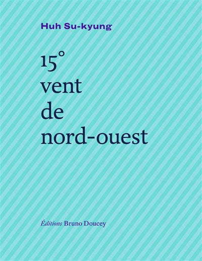 Product Image: 15°, vent de nord-ouest