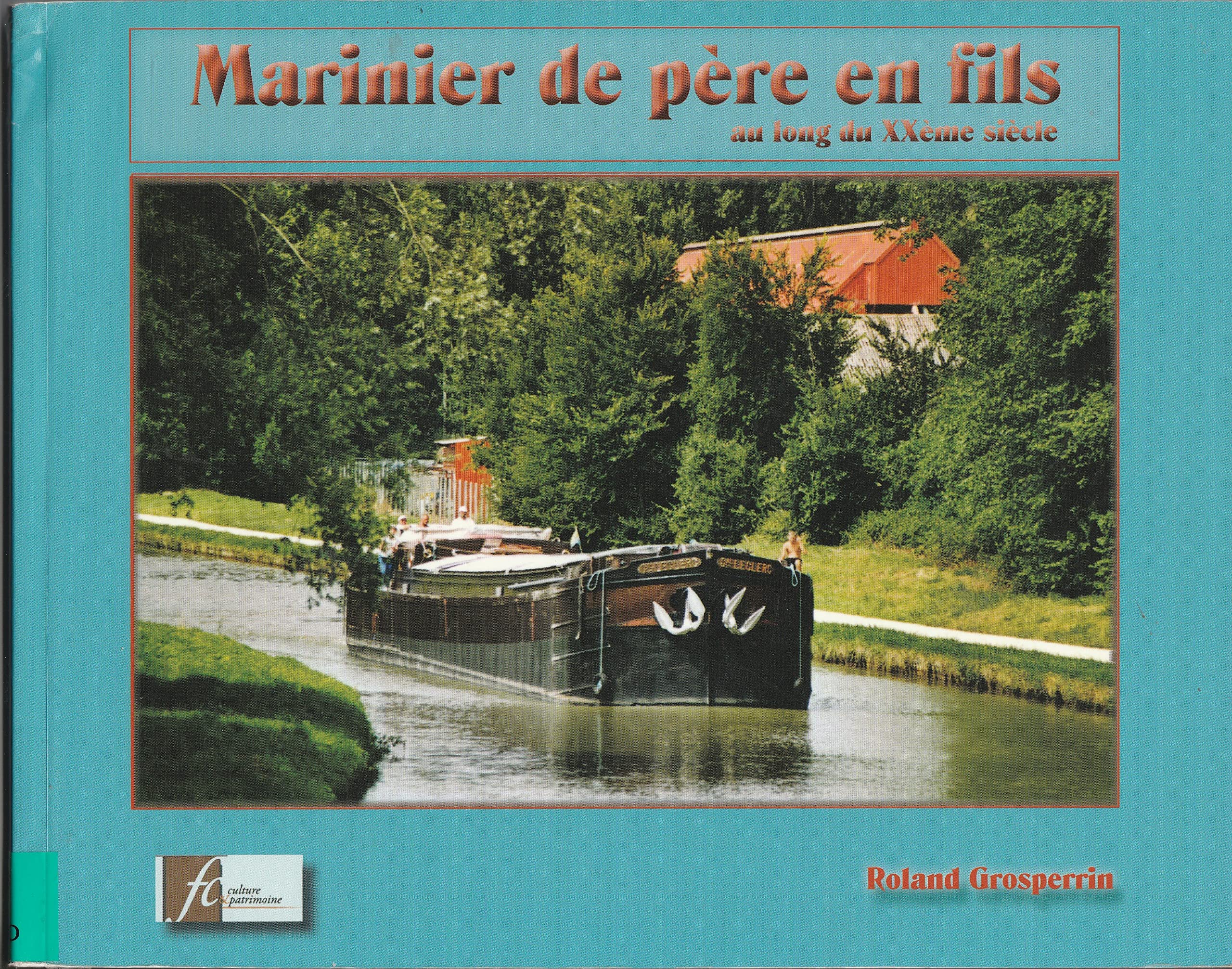 Mariniers de père en fils book