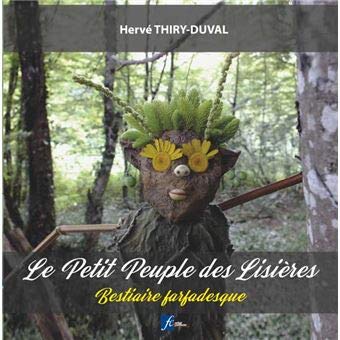 Le petit peuple des lisières - Bestiaire farfadesque Books