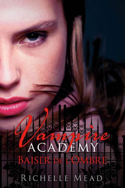 Product Image: Vampire academy. Vol. 3. Baiser de l'ombre