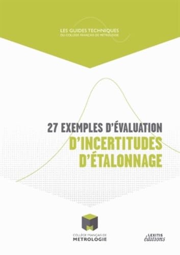 27 exemples d'évaluation d'incertitudes d'étalonnage book