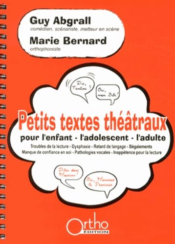 Petits textes théâtraux pour l'enfant, l'adolescent, l'adulte book