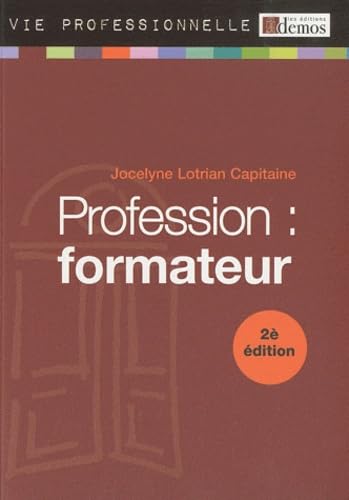 Profession : formateur: Préparez et animez vos formations Books