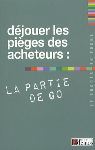 Déjouer les pièges des acheteurs : la partie de Go book