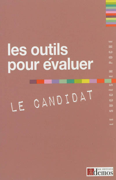 Product Image: Les outils pour évaluer le candidat