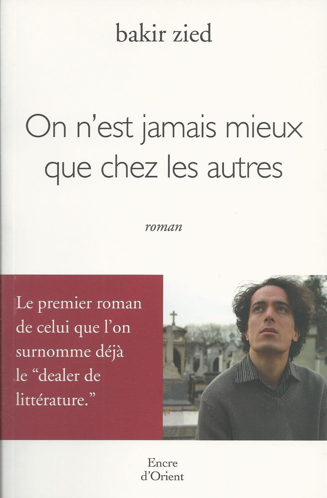 On n'est jamais mieux que chez les autres Contemporary literature