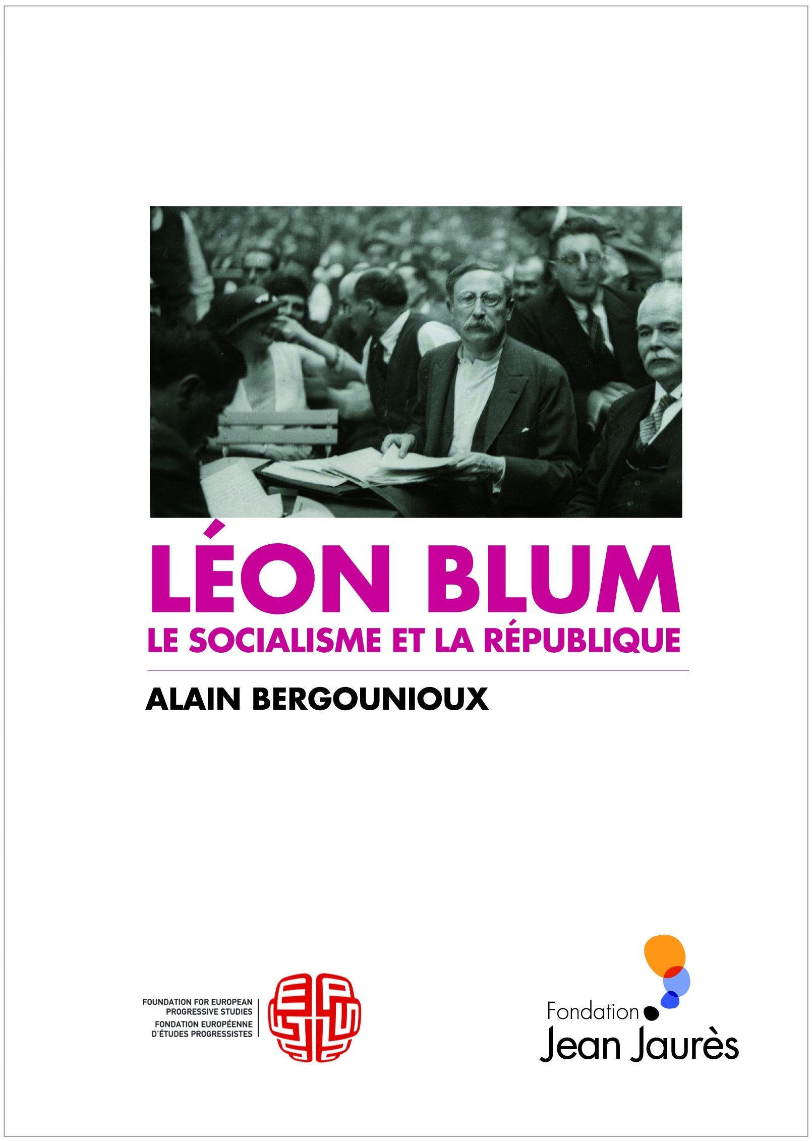 Léon Blum, Le socialisme et la république book