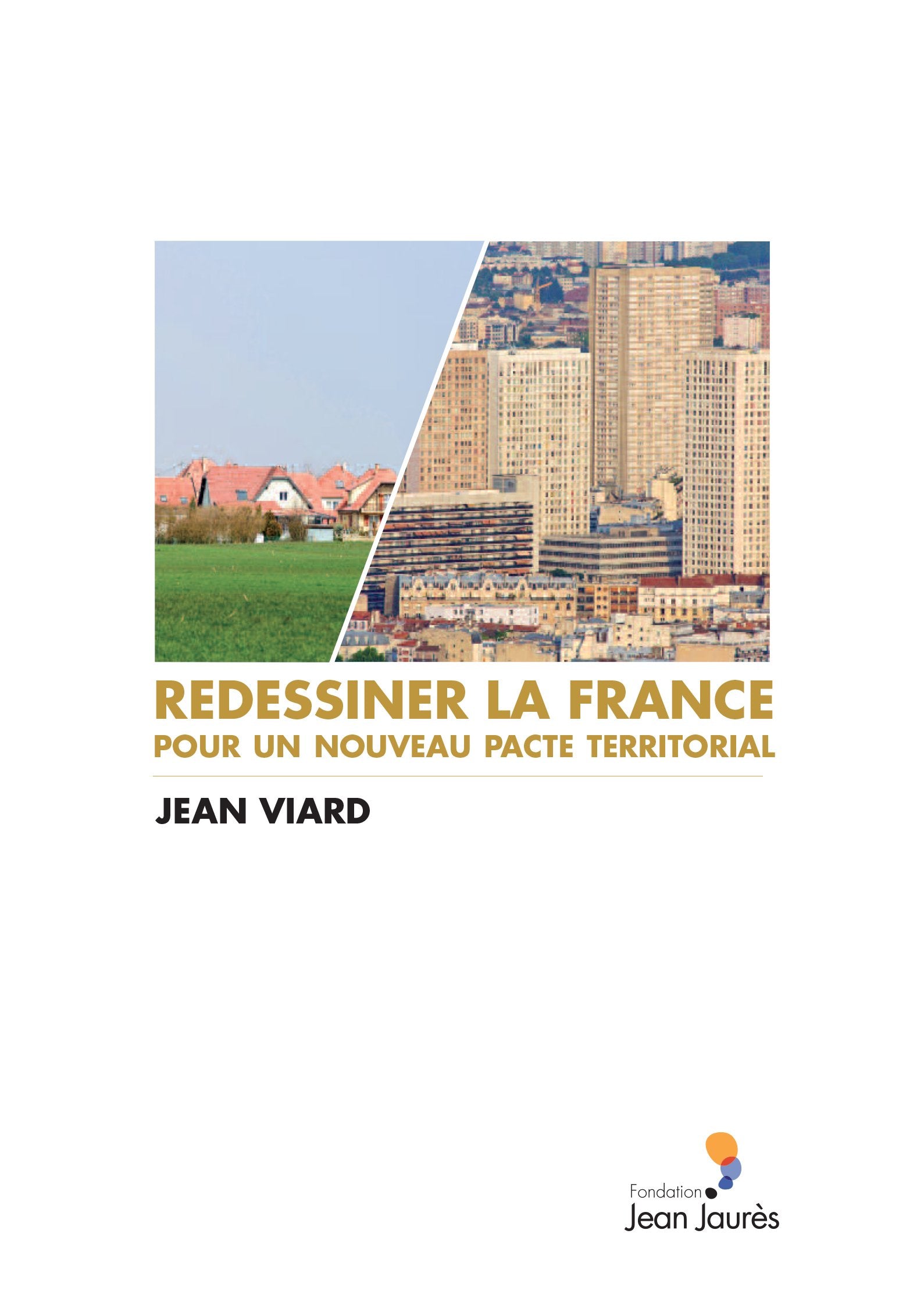 Redessiner la France. Pour un nouveau pacte territorial Books