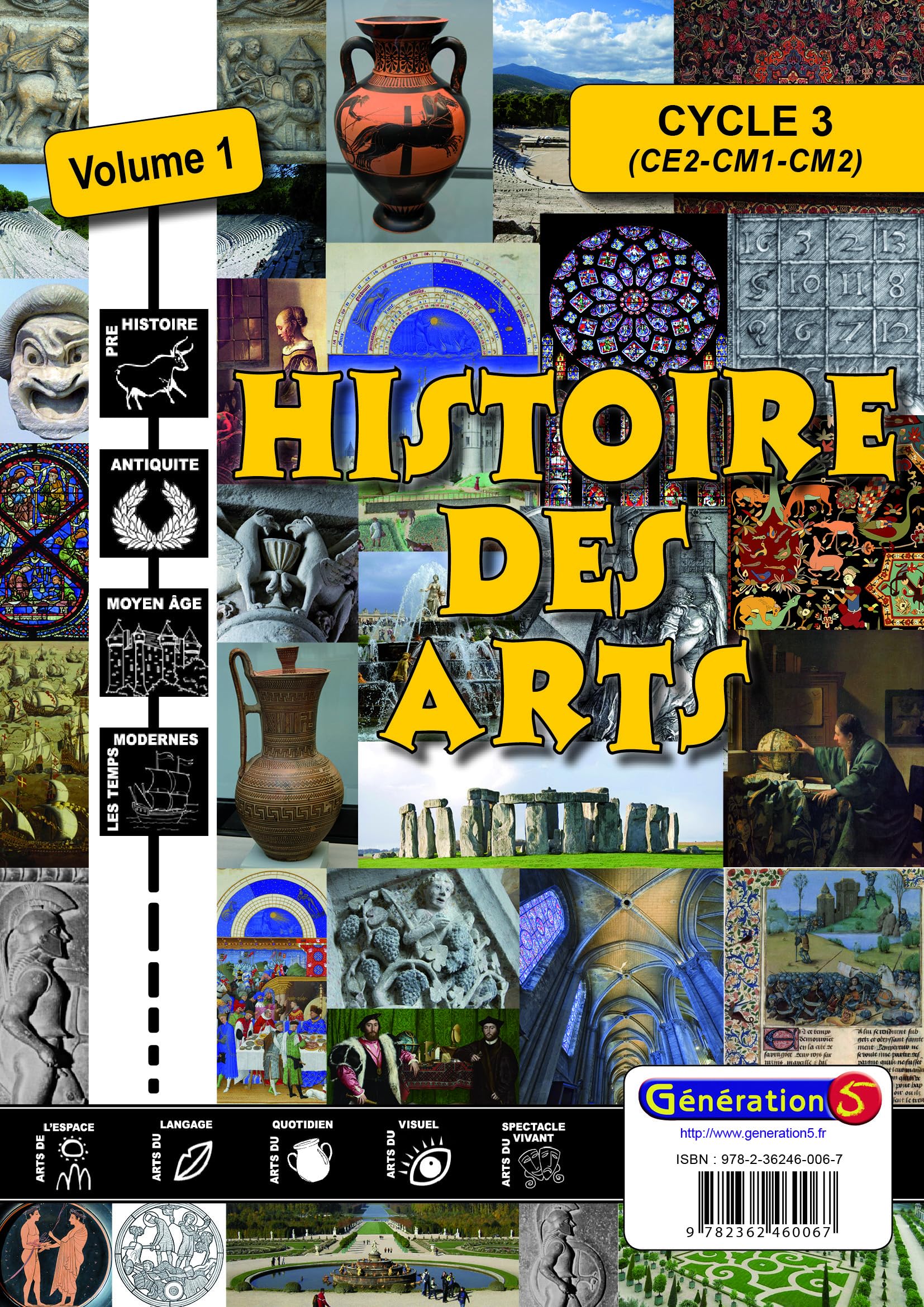 Histoire des arts Cycle 3: Volume 1, De la Préhistoire aux Temps modernes book