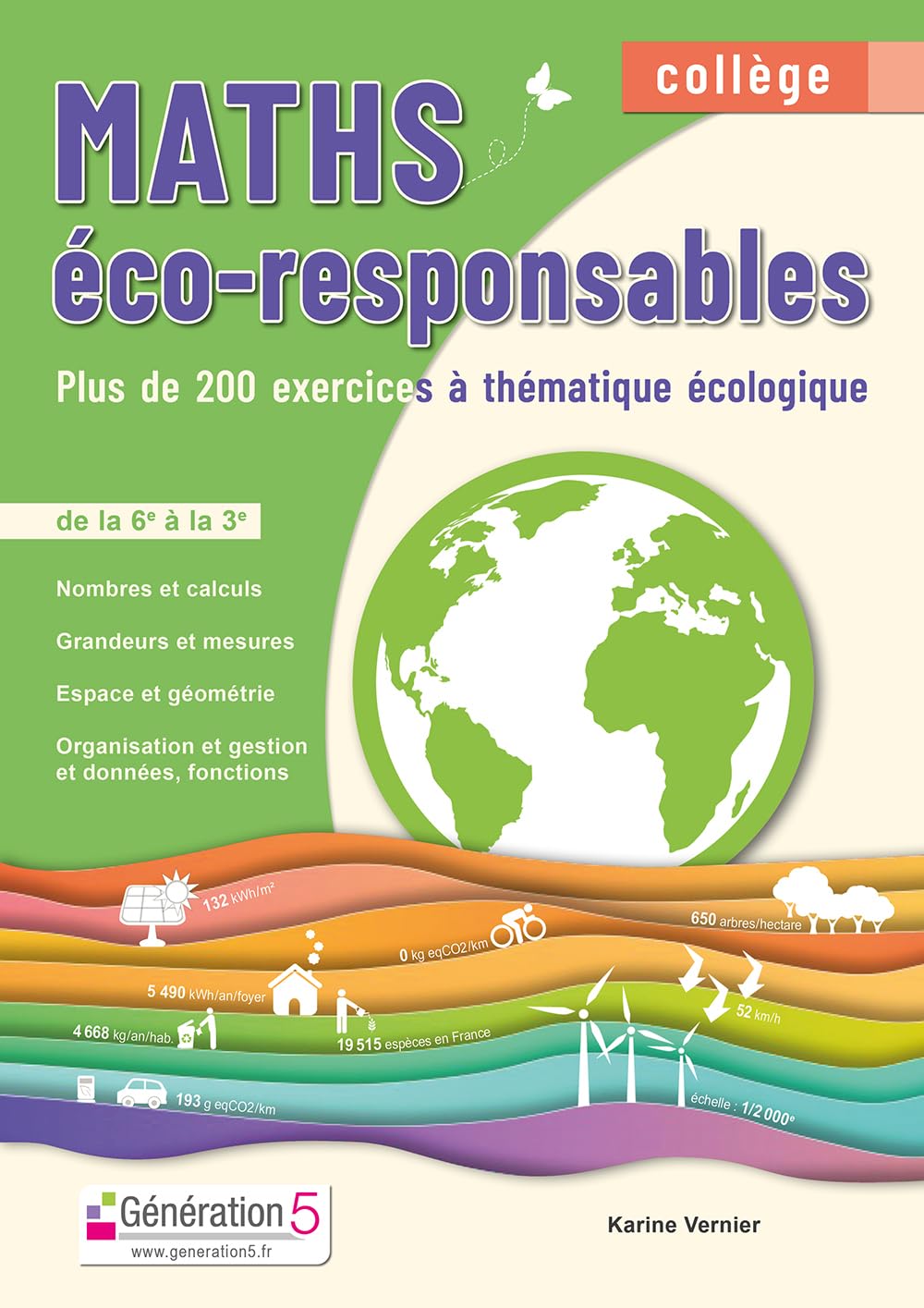 Maths éco-responsables collège: Près de 200 exercices à thématique écologique de la 6e à la 3e Non-fiction