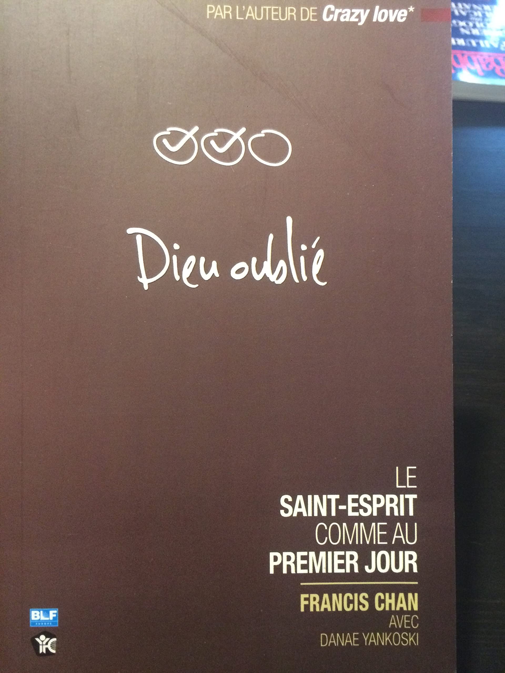 Dieu oublié: Le Saint-Esprit comme au premier jour Religion & Esotericism
