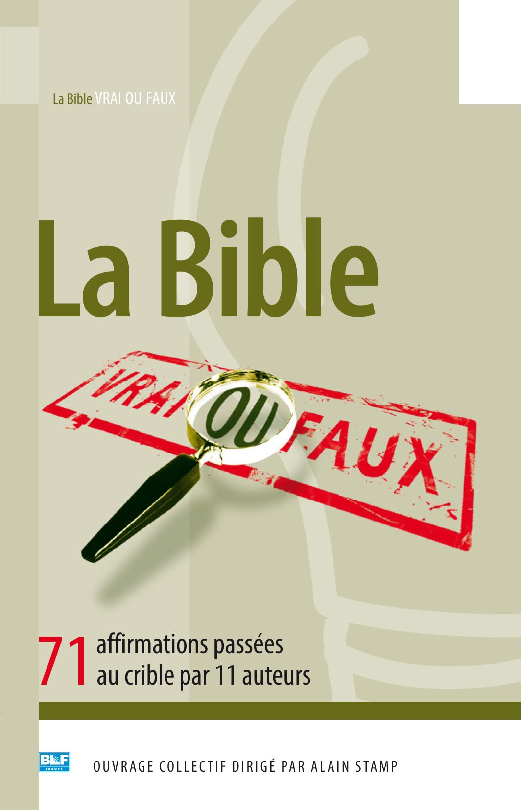 La bible vrai ou faux ? book