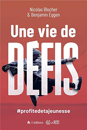 Une vie de défis : #profite de ta jeunesse Novels & Short Stories