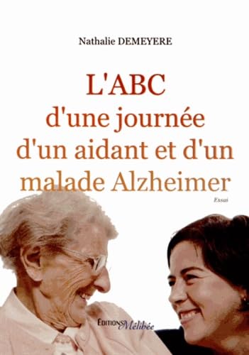 L ABC d une Journee d un Aidant Malade Alzheimer Books