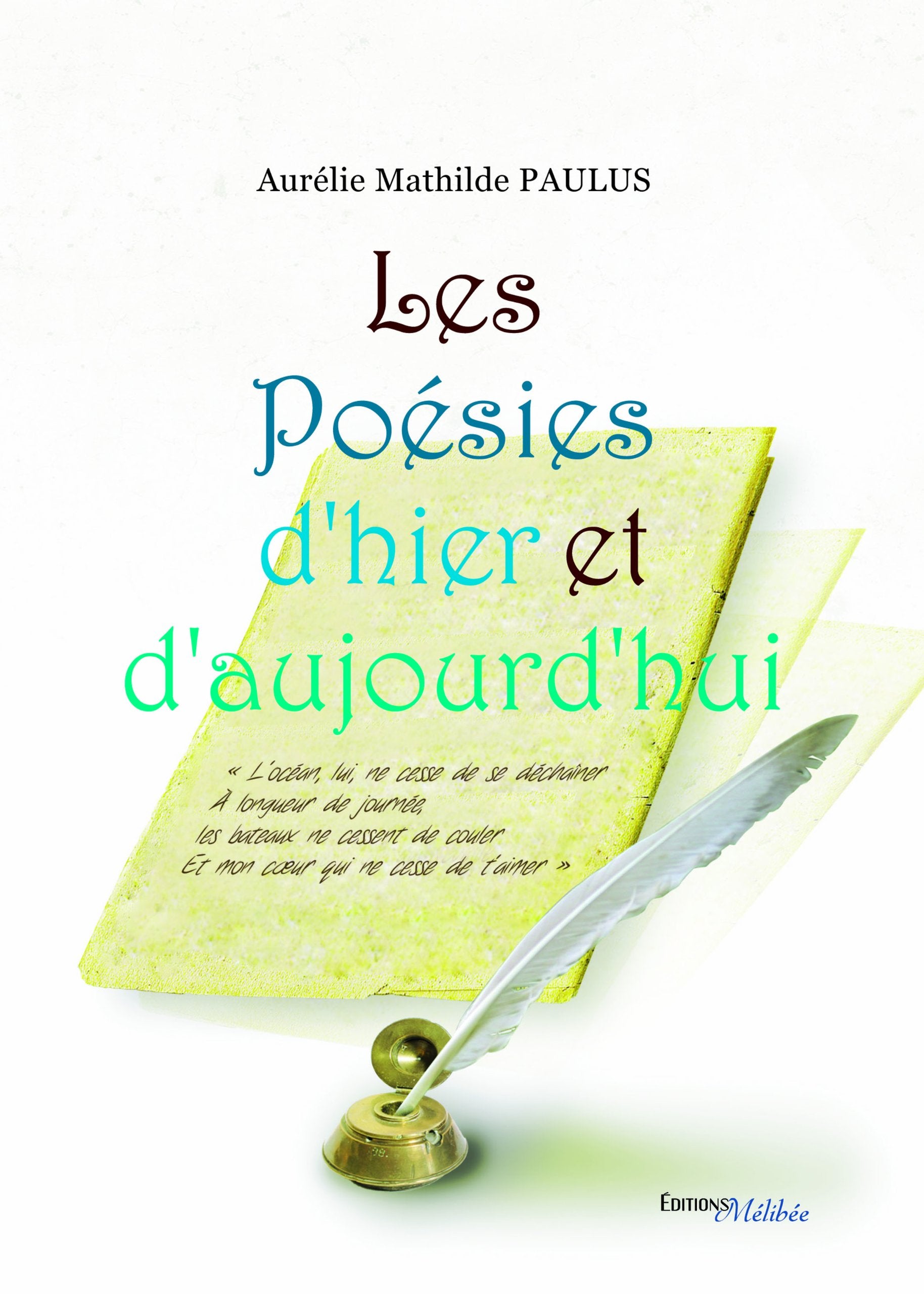 Les Poésies d'Hier et d'Aujourd'hui Books