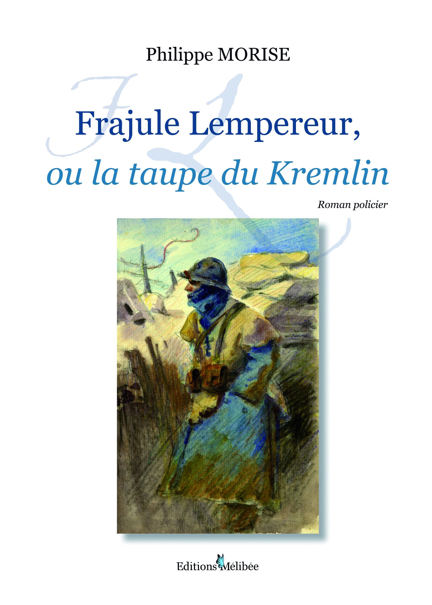 Frajule Lempereur, ou la taupe du Kremlin Books