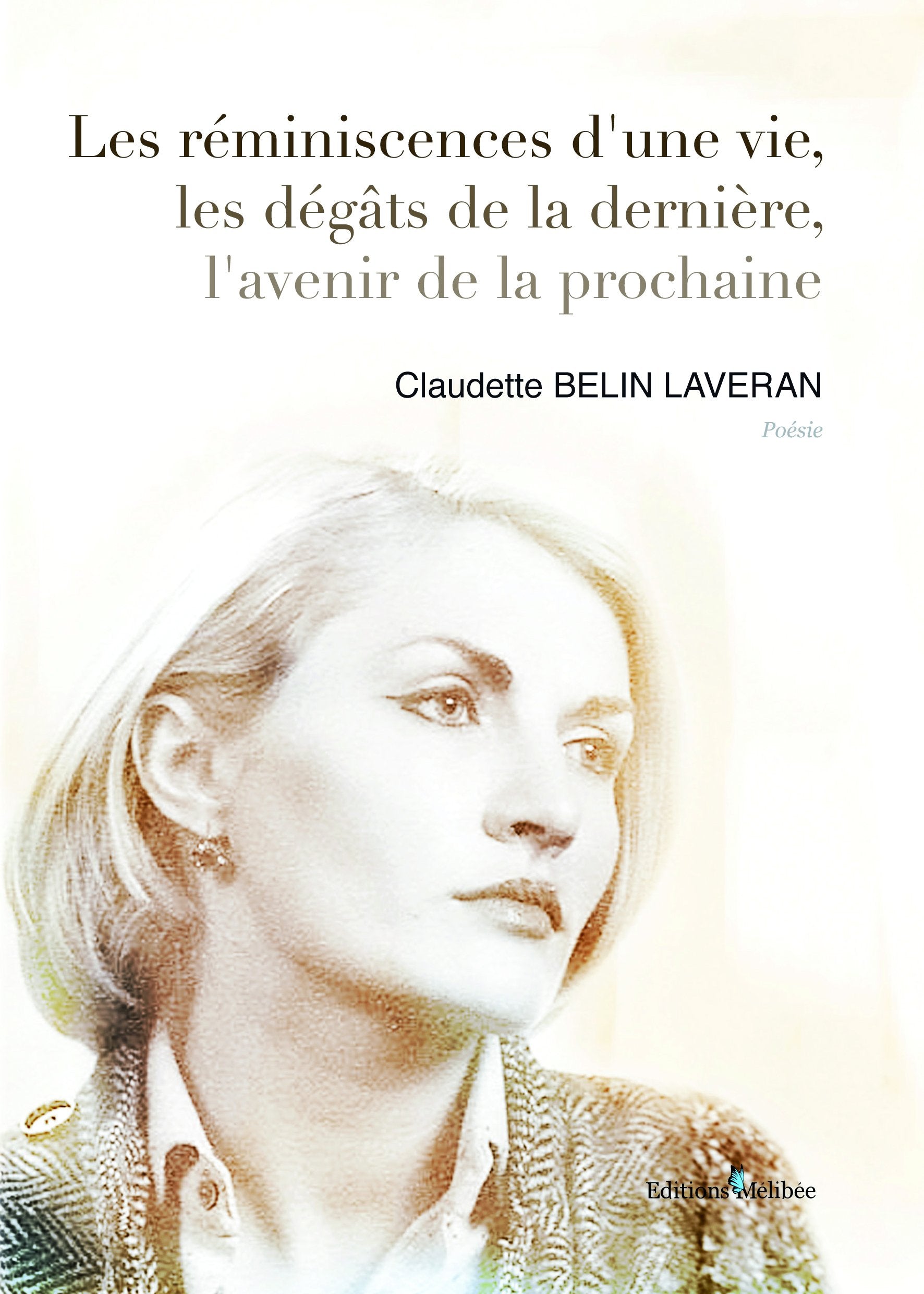 Les réminiscences d'une vie, les dégats de la dernière, l'avenir de la prochaine book