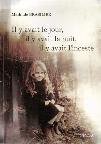 Il y avait le jour, il y avait la nuit, il y avait l'inceste Books