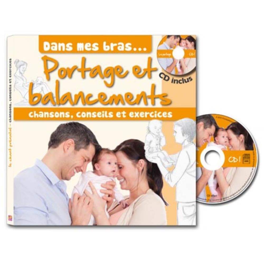 Dans mes bras, portage et balancements (1CD audio) book