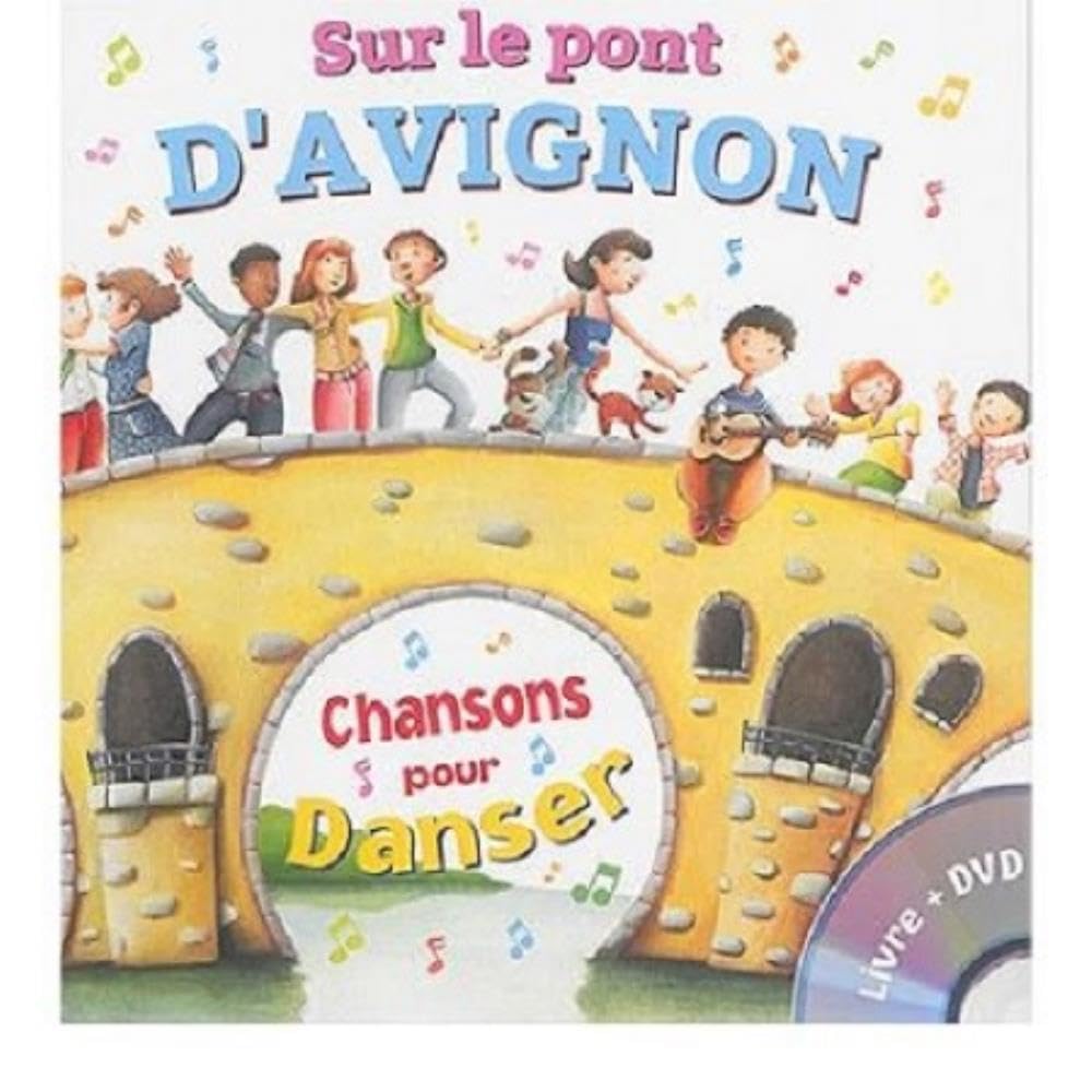 Sur le Pont d'Avignon : Chansons pour danser (1DVD) Children's books