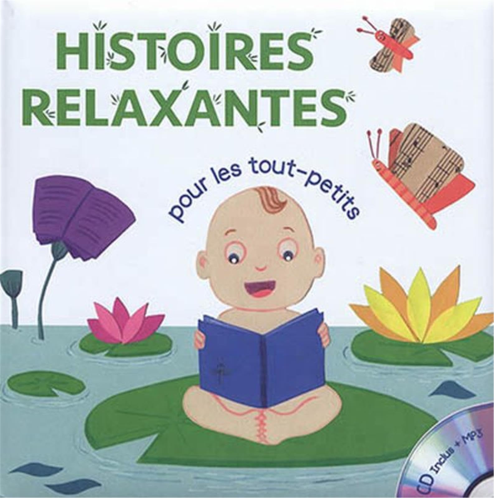 HISTOIRES RELAXANTES POUR LES TOUT-PETITS book