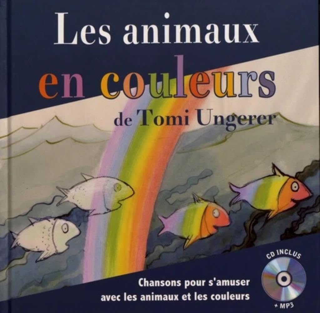 Les Animaux en Couleurs de Tomi Ungerer Children's books