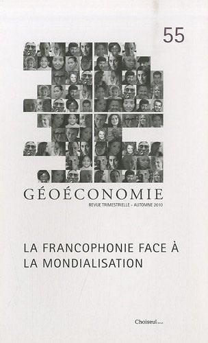La francophonie face à la mondialisation (n.55 Automne 2010) book