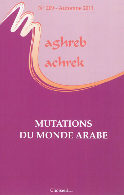 Product Image: Maghreb Machrek, n° 209. Mutations du monde arabe