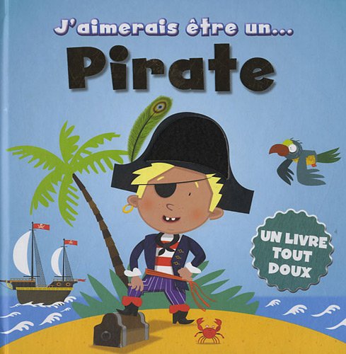 Product Image: J'aimerais être un pirate