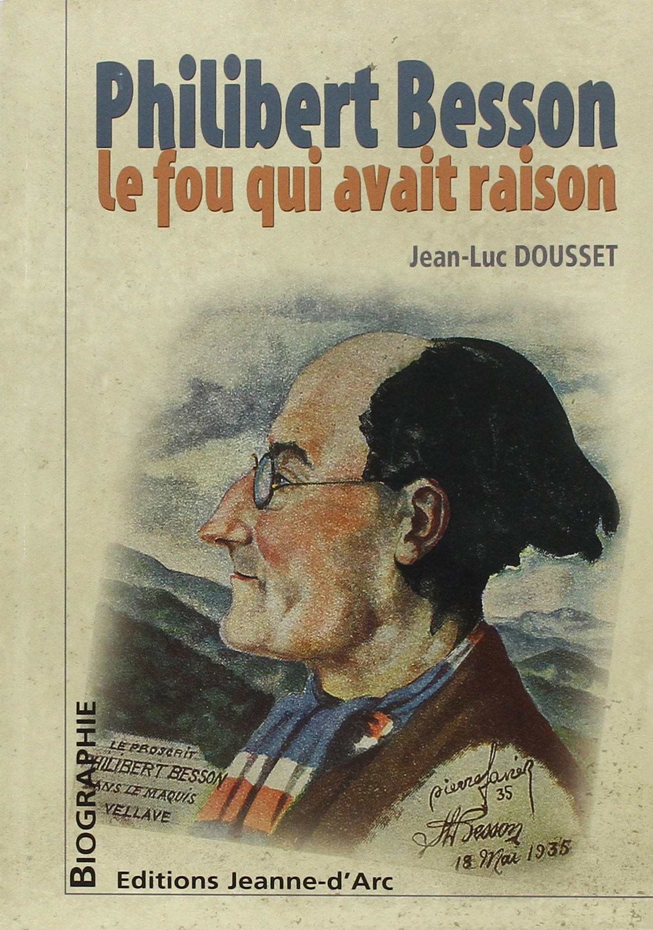 Philibert Besson, le fou qui avait raison book