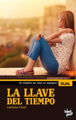 La llave del tiempo. La clé du temps Fiction