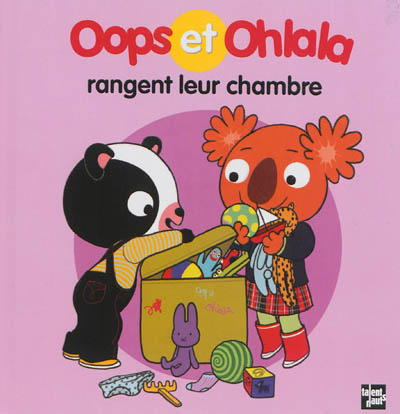 Product Image: La petite vie de Oops et Ohlala. Oops et Ohlala rangent leur chambre