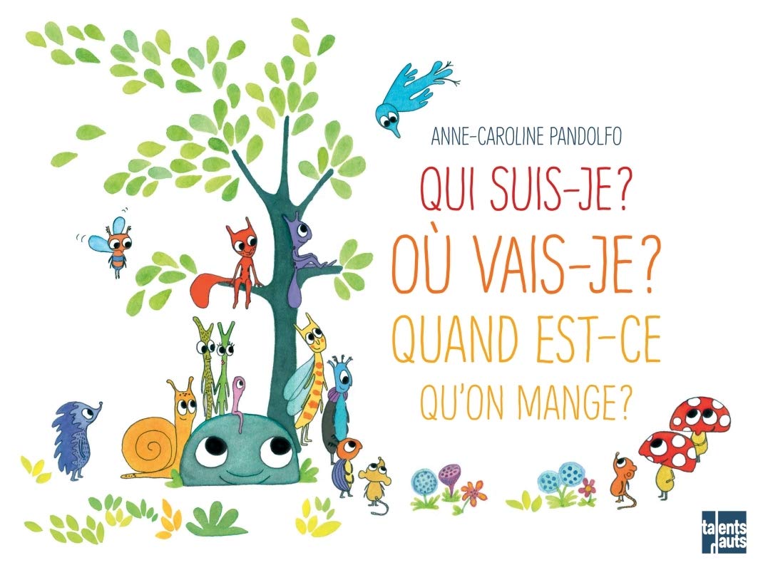 Qui suis-je ? Où vais-je ? Quand est-ce qu'on mange ? book