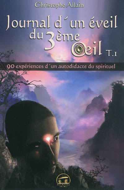 Product Image: Journal d'un éveil du 3e oeil. Vol. 1