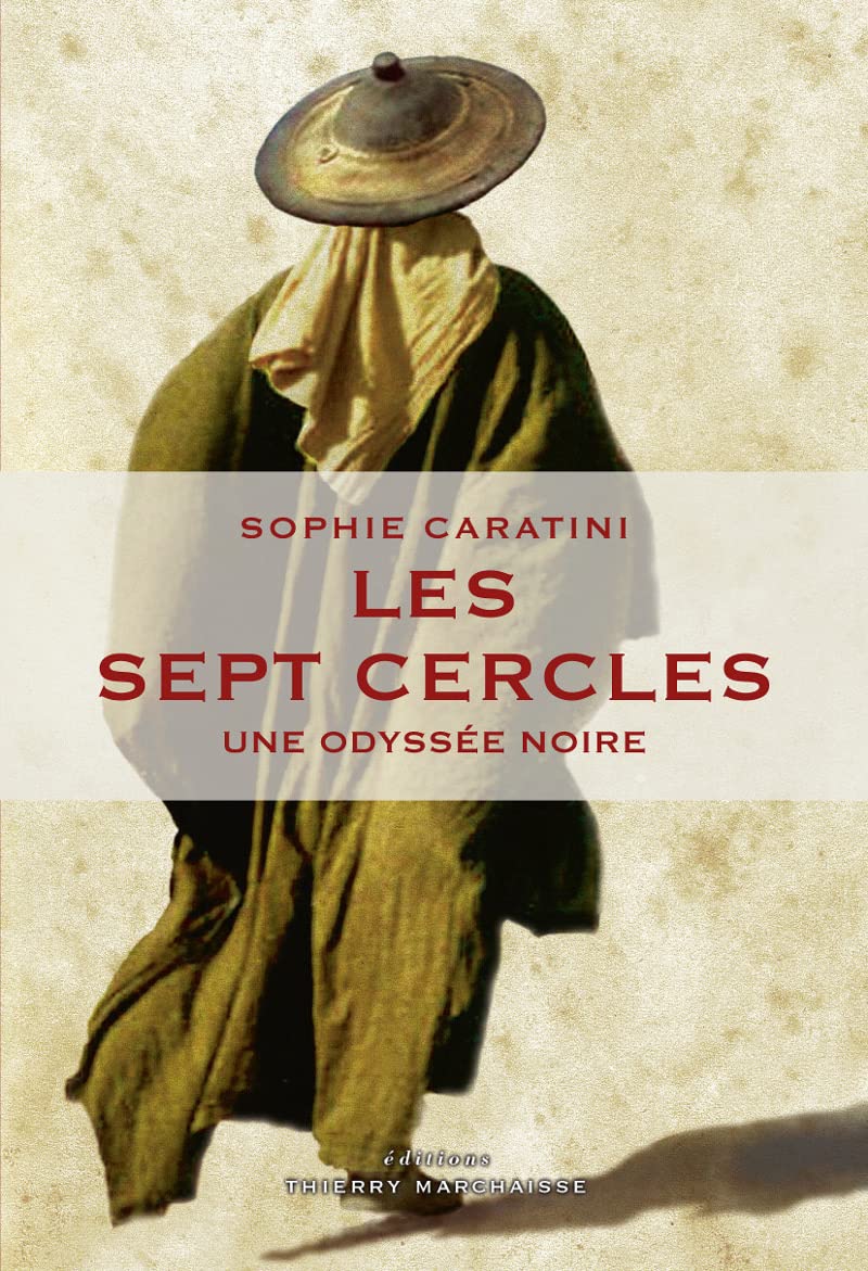 Les sept cercles : Une Odyssée noire Social Sciences