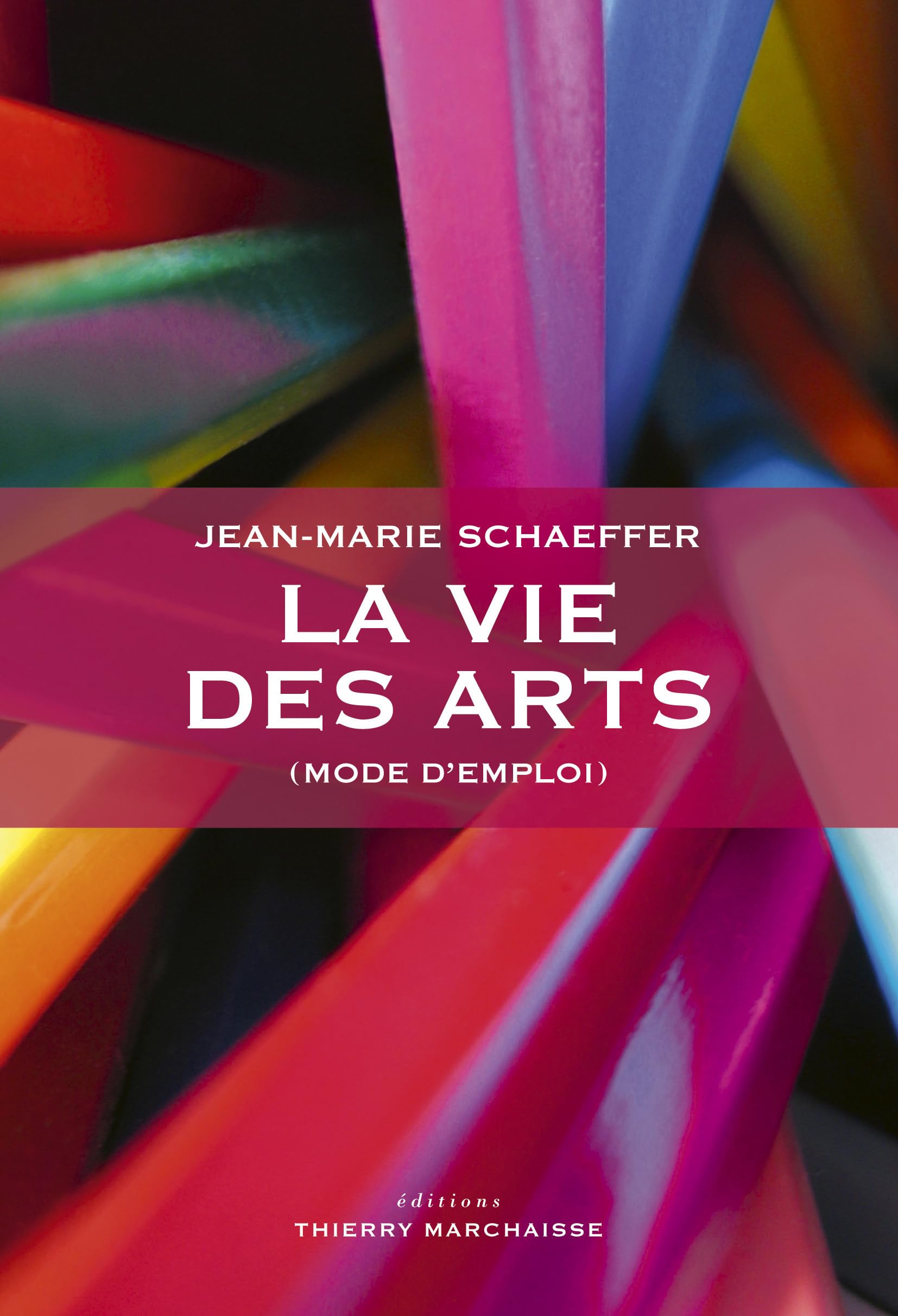 La vie des arts (mode d'emploi) book