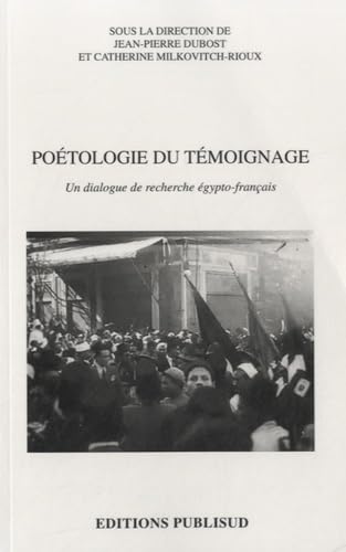 Poétologie du témoignage: Un dialogue de recherche égypto-français Books