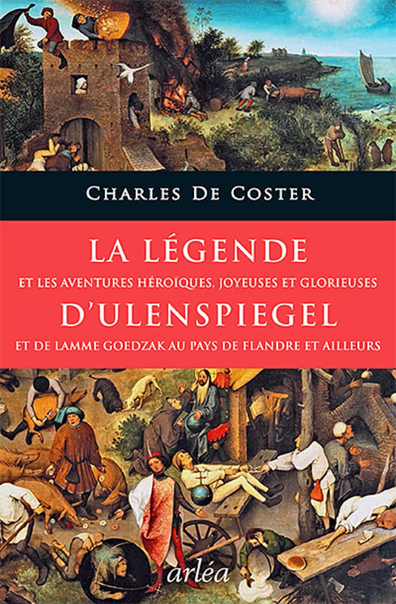 La Légende et les aventures héroïques, joyeuses et glorieuses d'Ulenspiegel et de Lamme Goedzak au p Contemporary literature