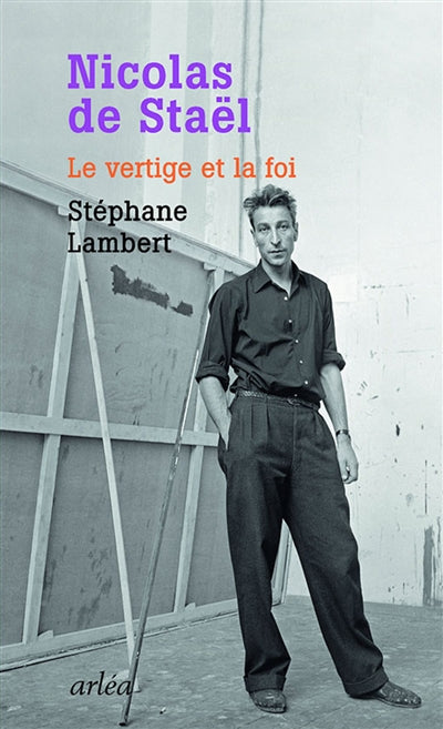 Product Image: Nicolas de Staël : le vertige et la foi