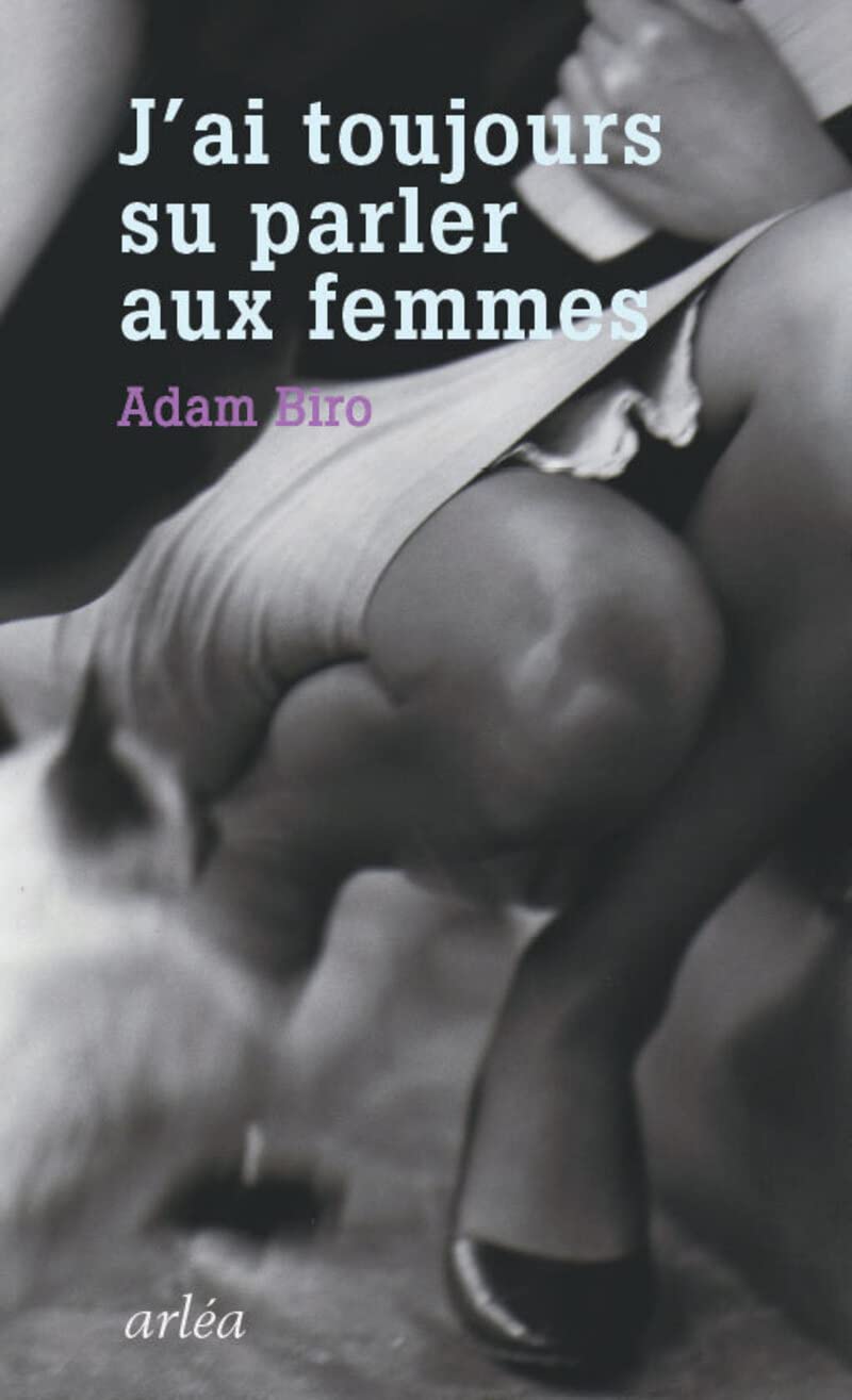 J'ai toujours su parler aux femmes book