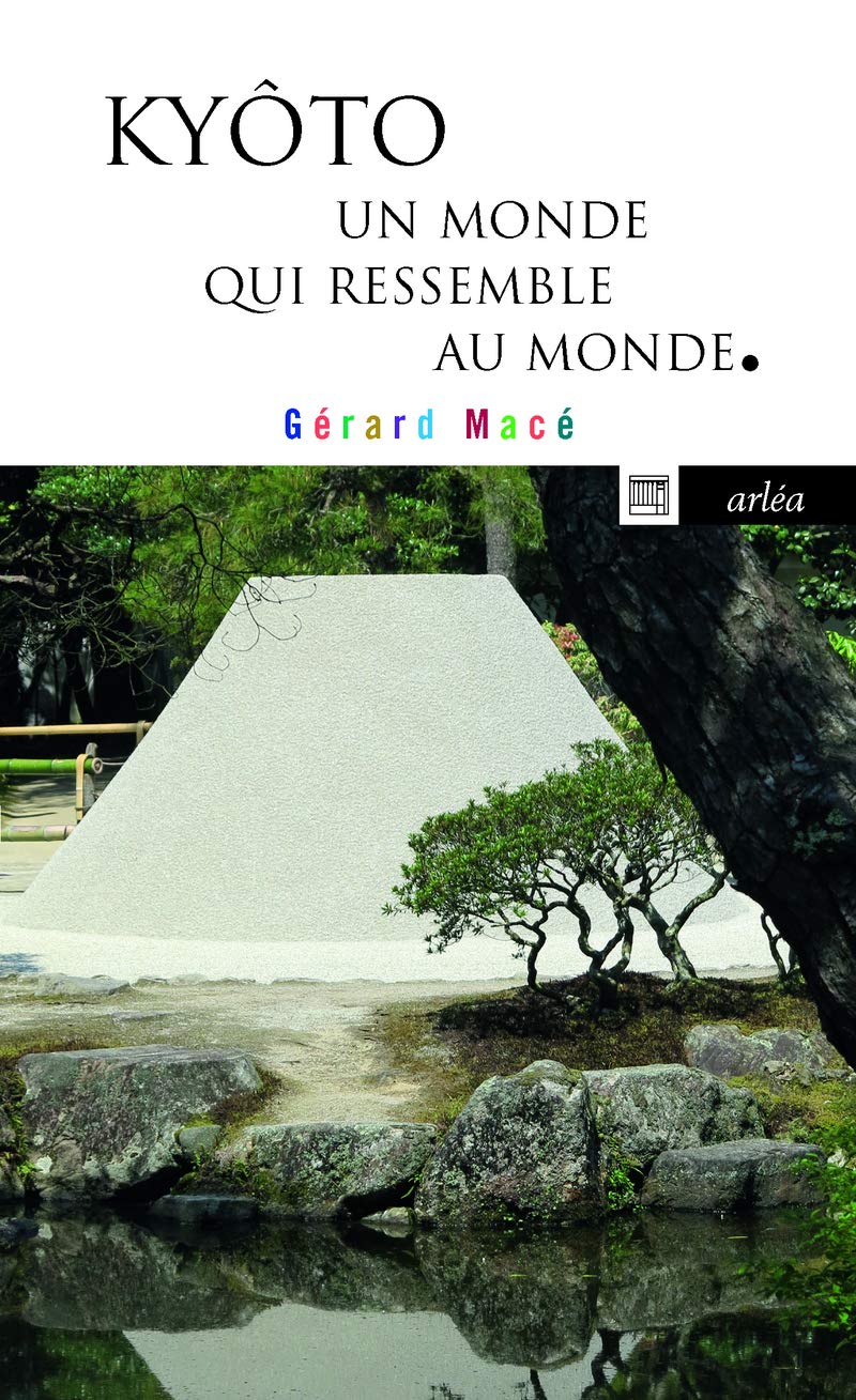 Kyôto - Un monde qui ressemble au monde book
