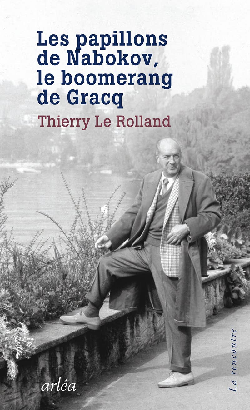 Les papillons de Nabokov, le boomerang de Gracq Contemporary literature