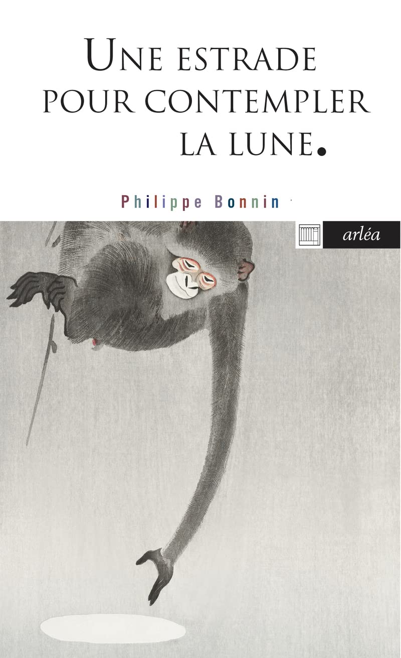 Une estrade pour contempler la lune: Poétique d'un jardin japonais Contemporary literature