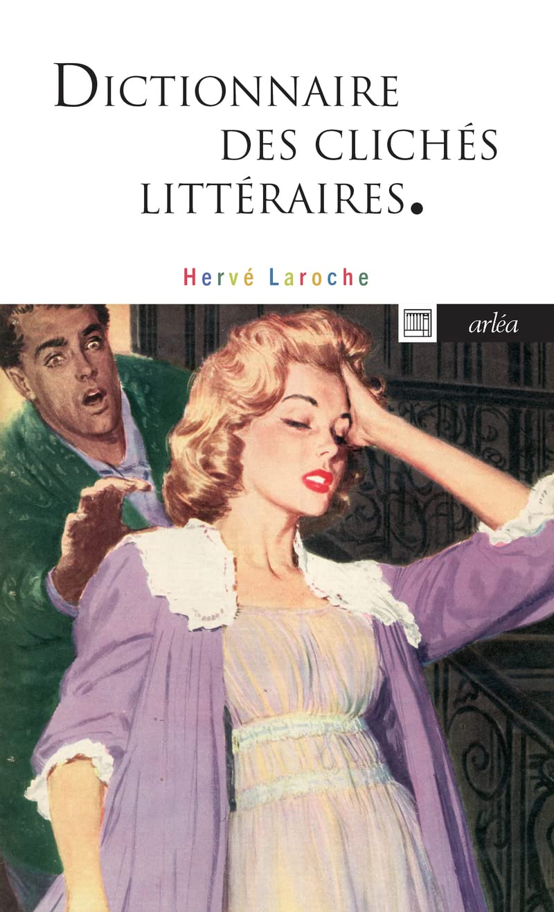 Dictionnaire des clichés littéraires Contemporary literature