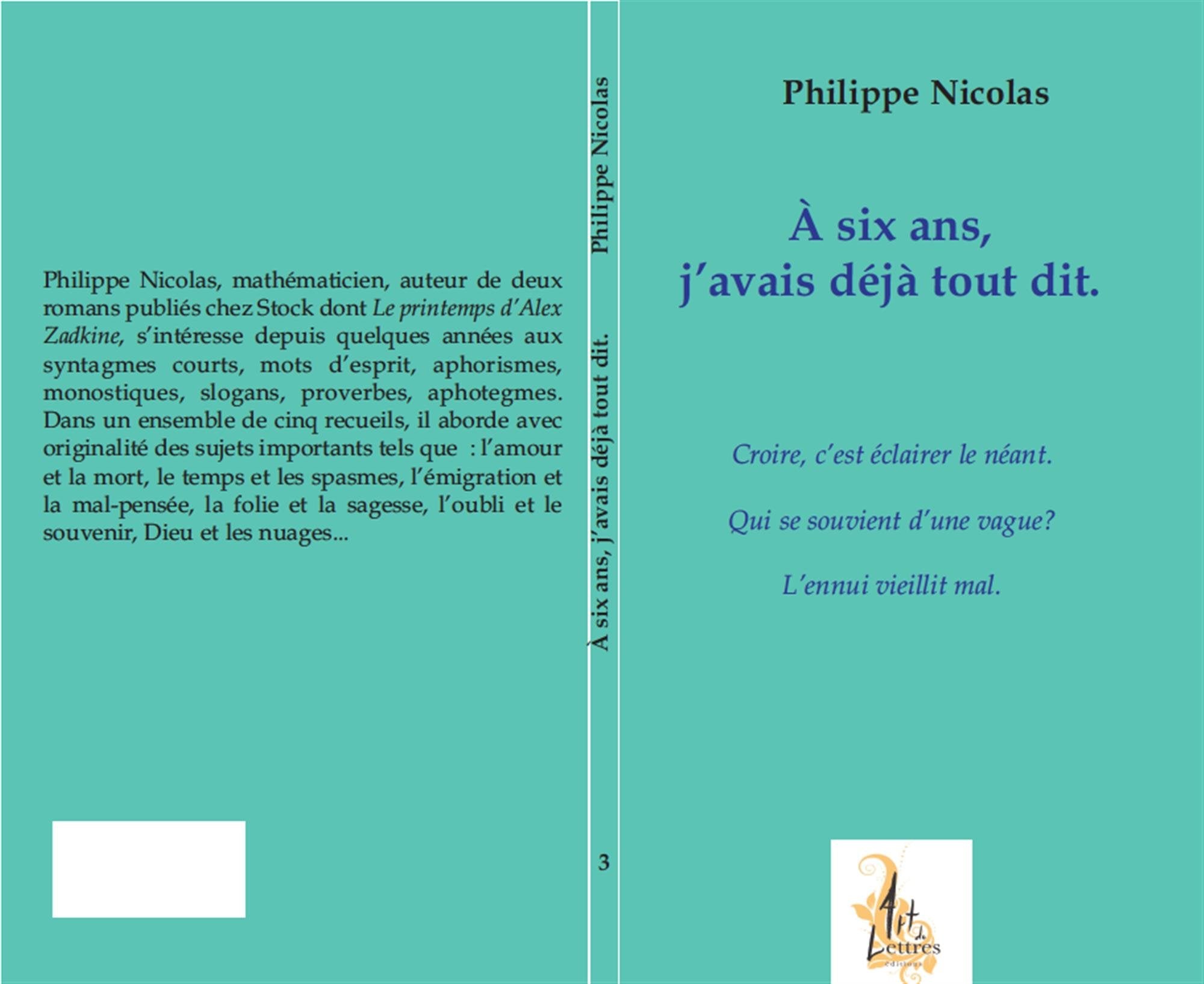 A Six Ans (T 3 et 4) J'Avais Déjà Tout Dit book