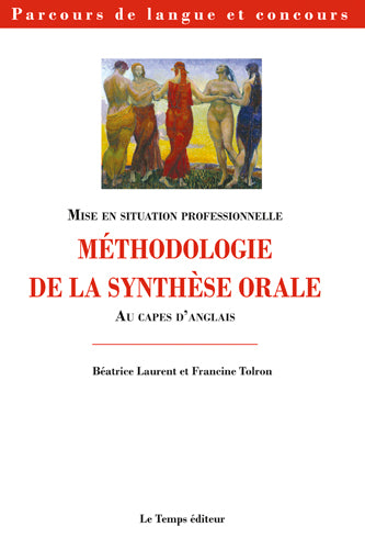 Méthodologie de la synthèse orale au Capes d'anglais book